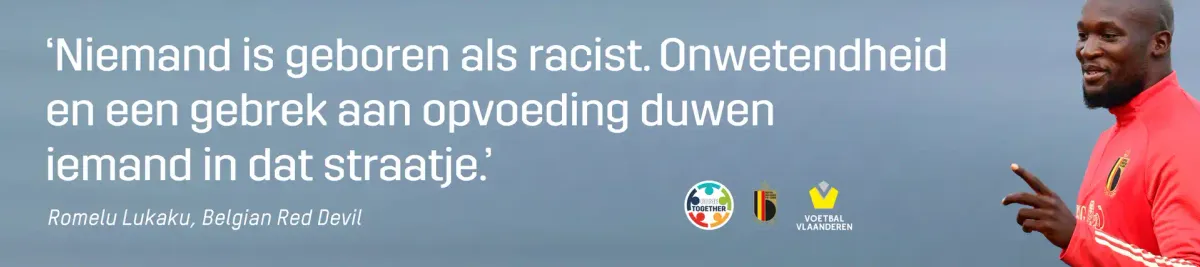 Romelu Lukaku: "Niemand is geboren als racist. Onwetendheid en een gebrek aan opvoeding duwen iemand in dat straatje."