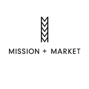 Mission + Market