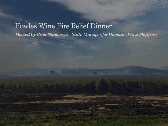 Fowles Wine Fire Relief Dinner 