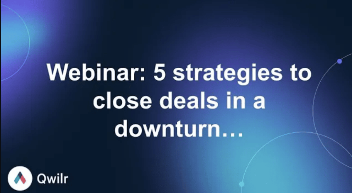 5 strategies to close deals during a downturn