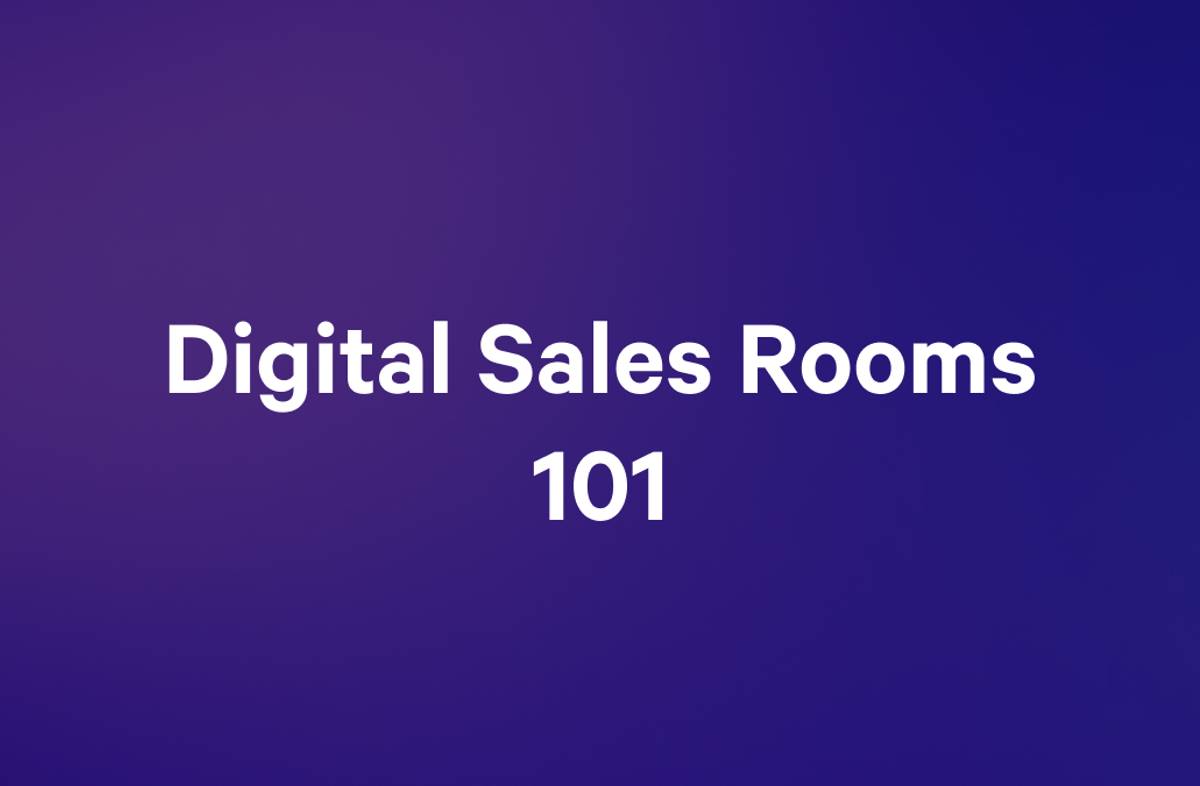 Digital Sales Rooms 101
