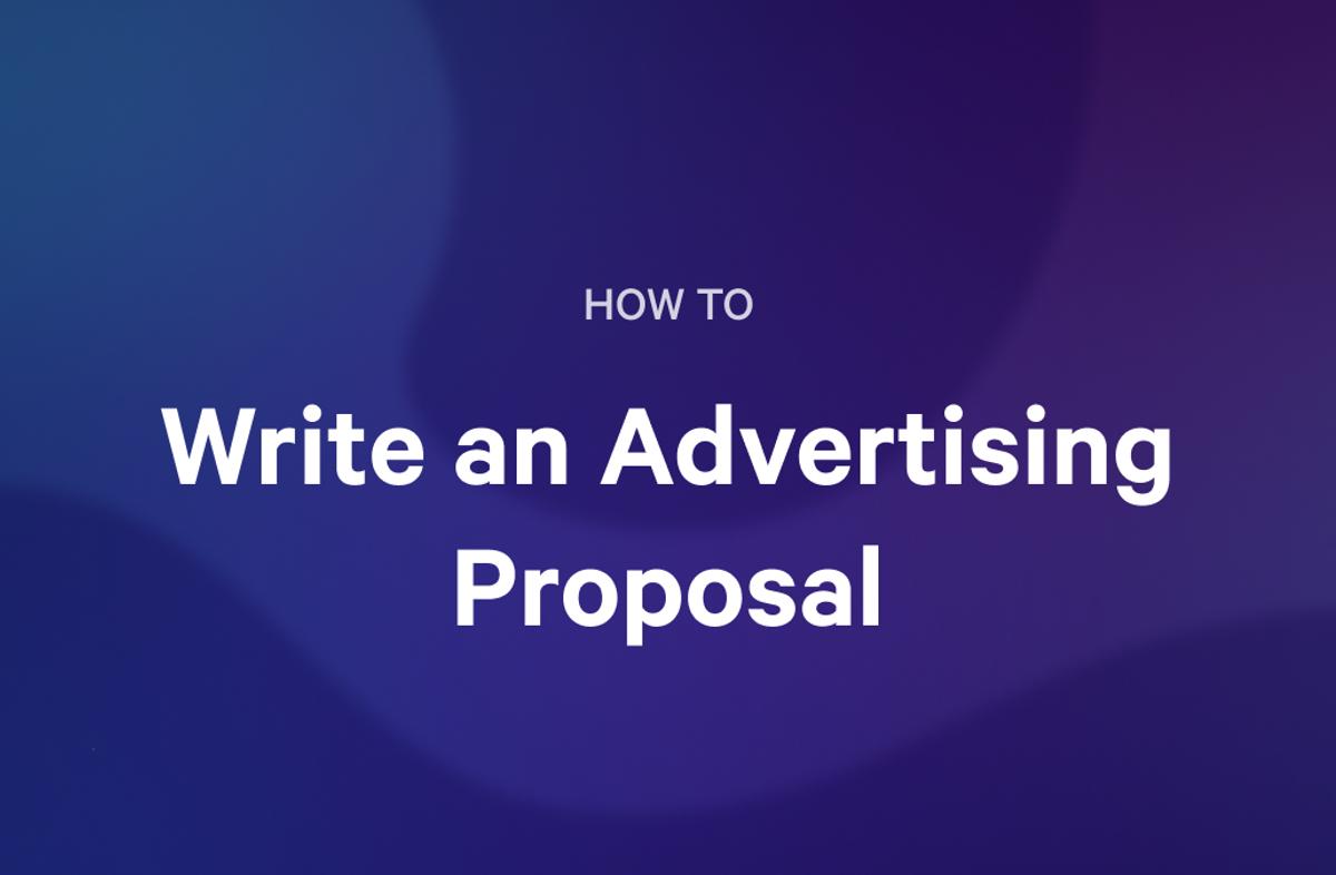 HOW TO Write an Advertising Proposal on a blue and purple gradient background.