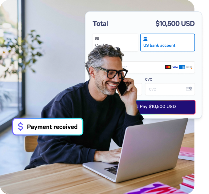 A smiling man on a laptop and phone, with a payment form showing a $10,500 total and a payment received notification.