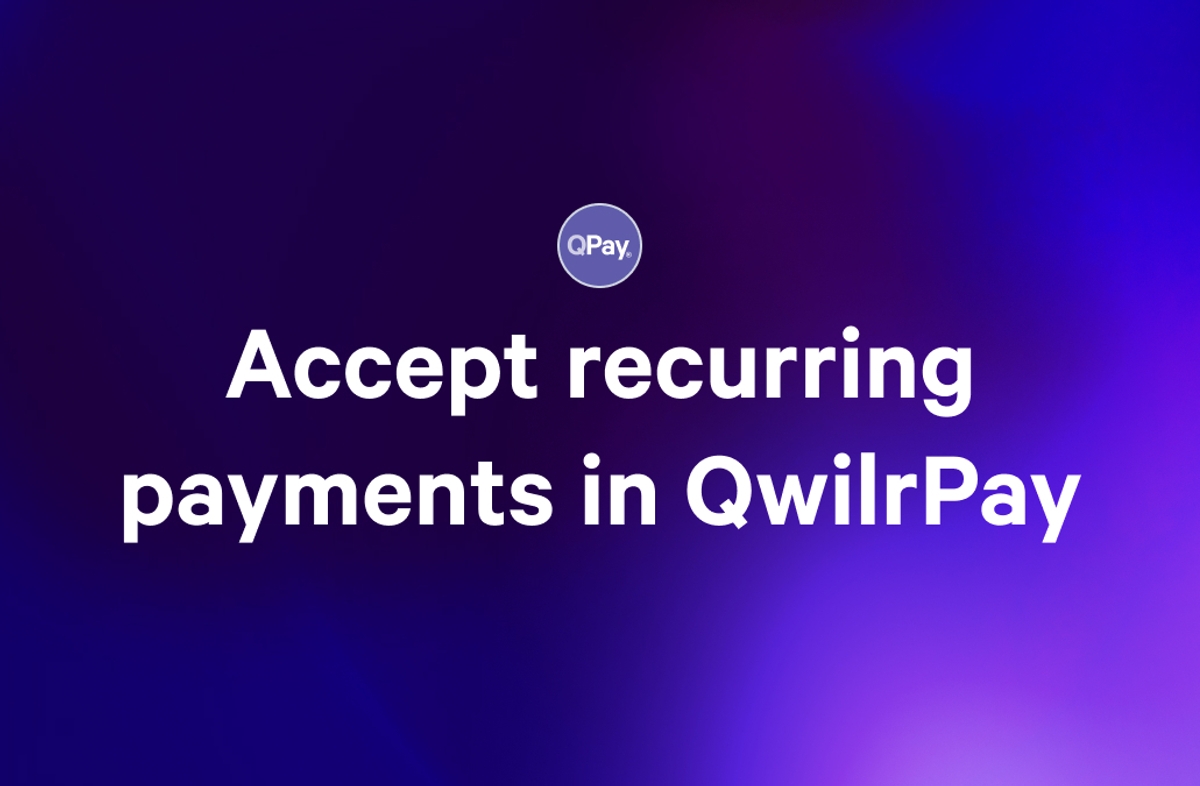 a purple background with the words `` accept recurring payments in qwilpay '' on it .