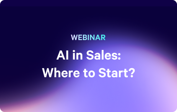 AI in Sales: Where to Start?