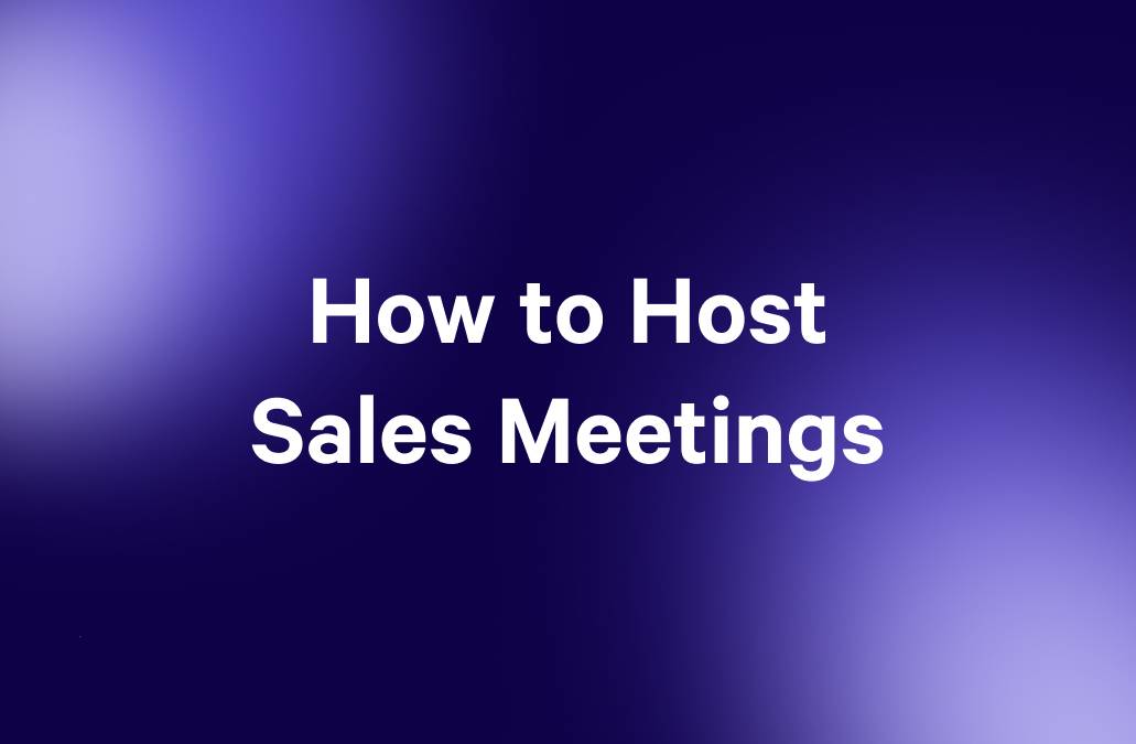 How to Host Sales Meetings