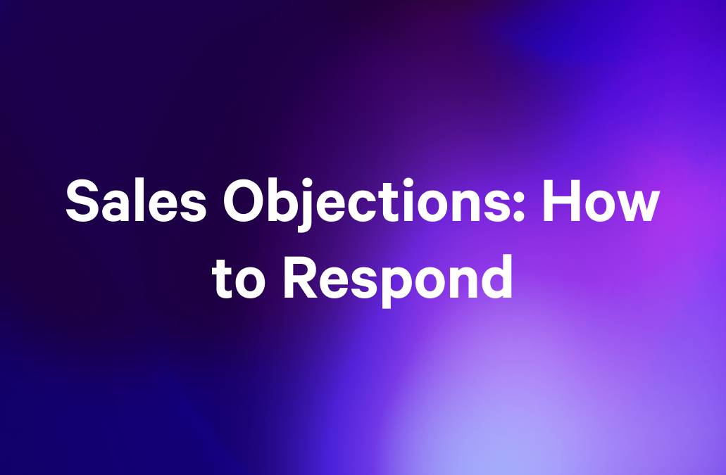 Sales Objections: How to Respond title on a purple gradient background.