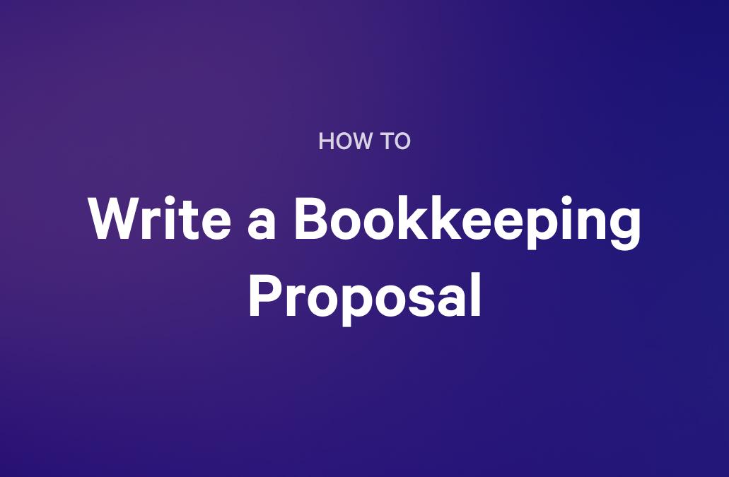 how to write a bookkeeping proposal on a purple background