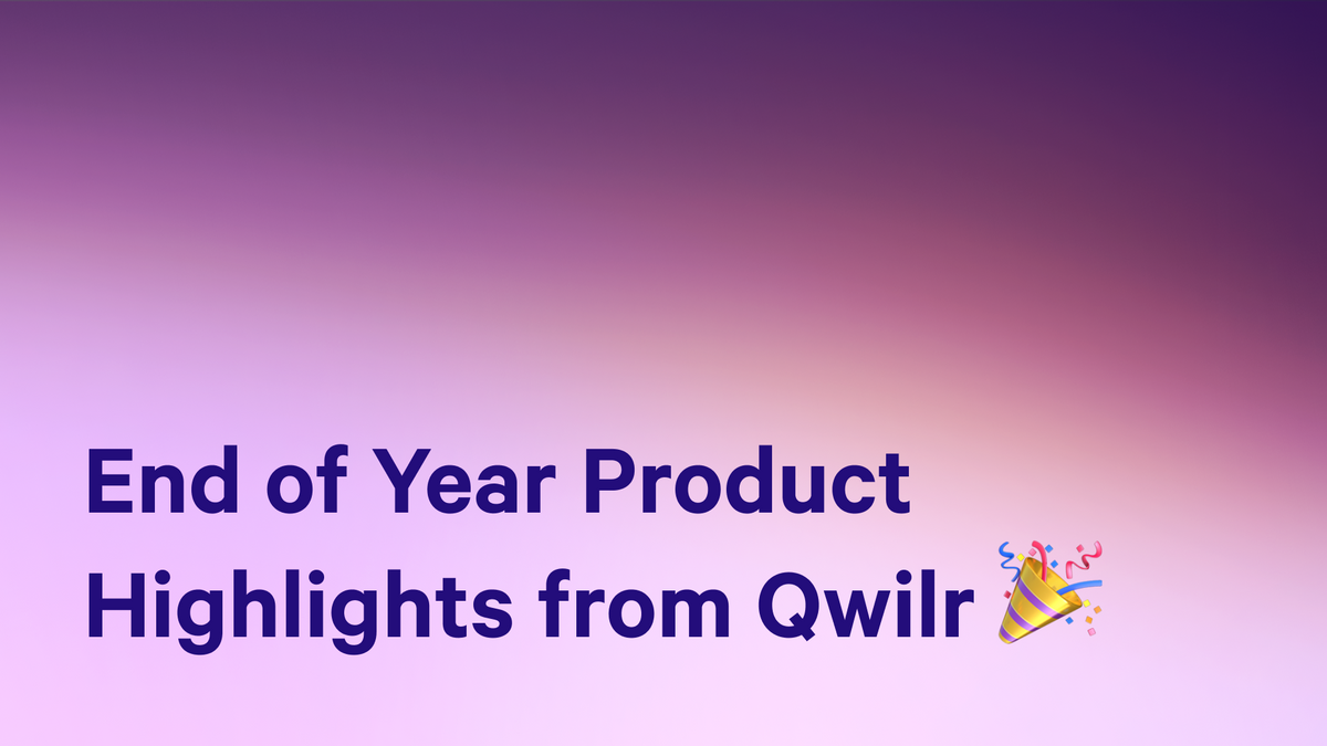 End of year product highlights from Qwilr