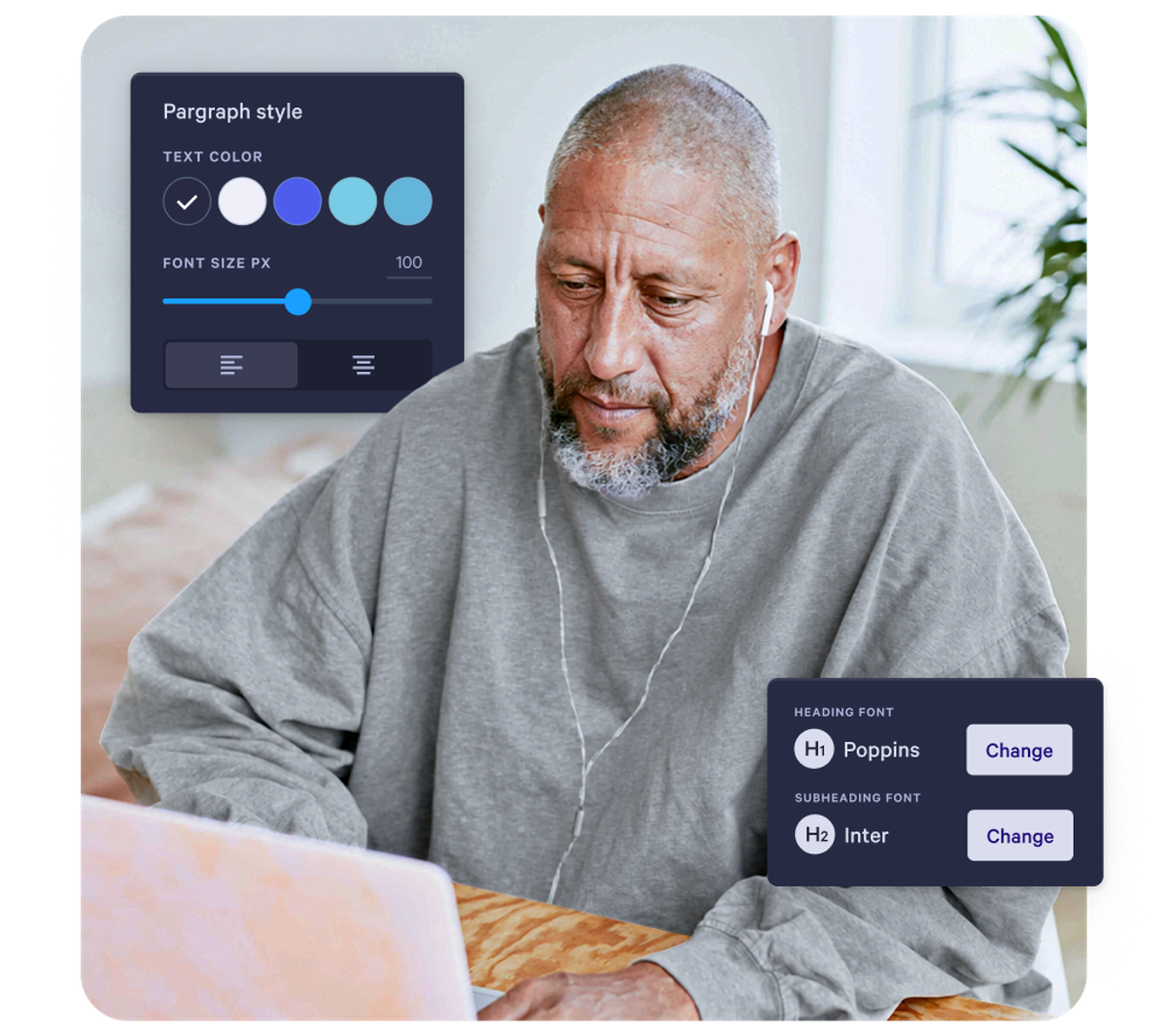 Man using laptop with overlaid UI for paragraph style (color, font size) and heading/subheading font selection.