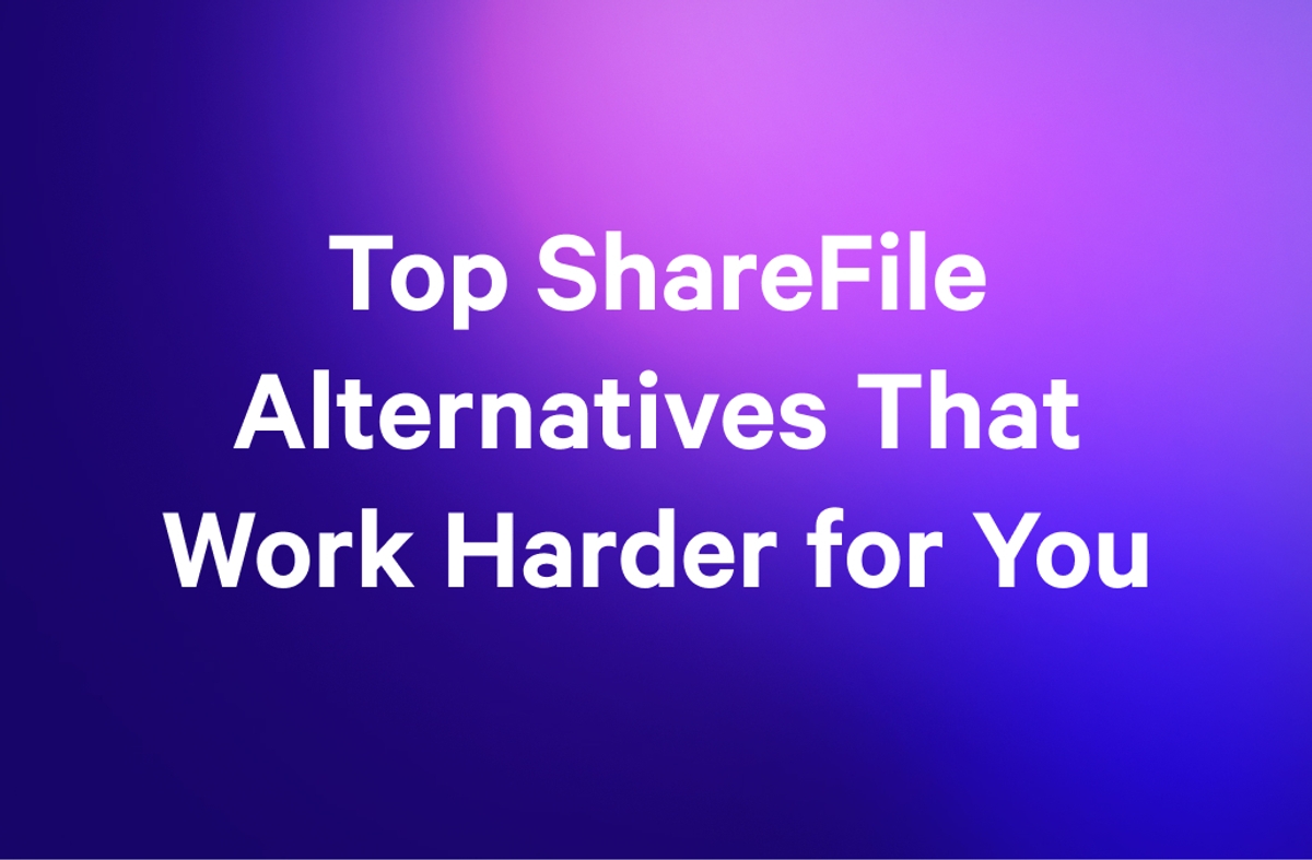 Text: "Top ShareFile Alternatives That Work Harder for You" on a purple gradient background.