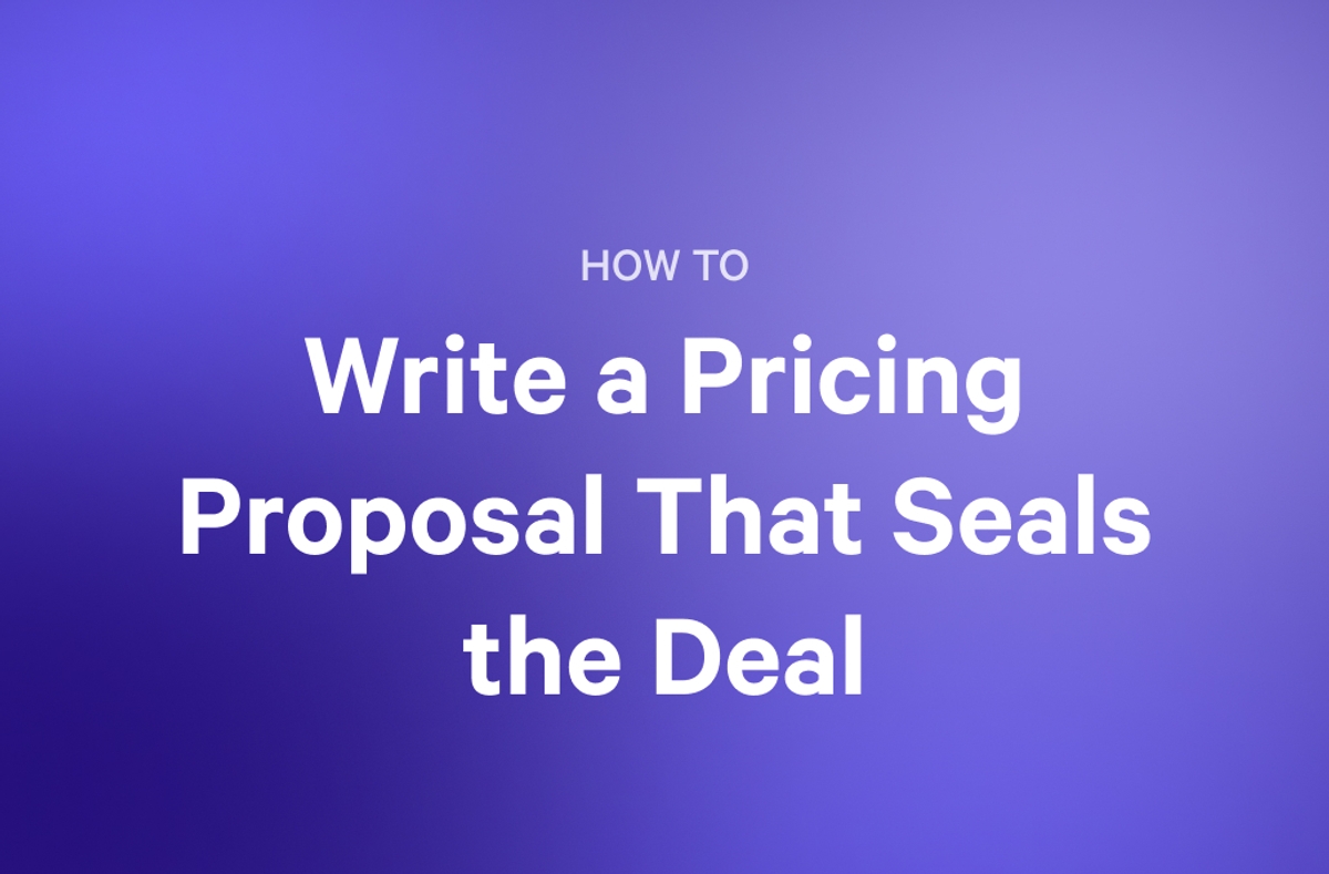how to write a pricing proposal that seals the deal