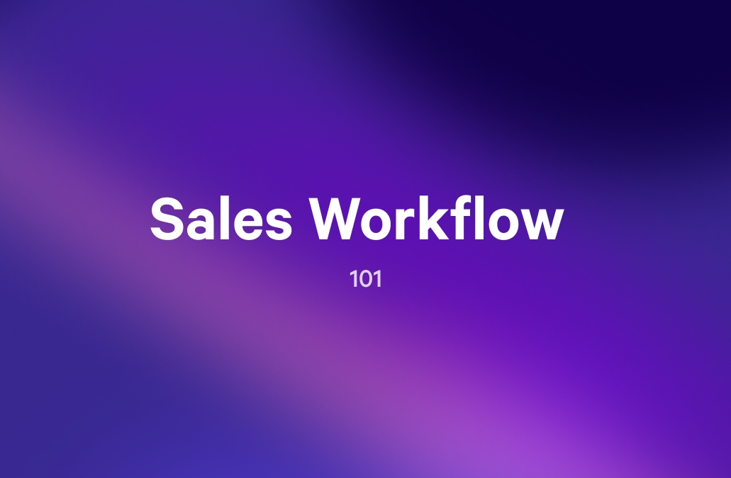 a purple background with the words sales workflow 101 on it .