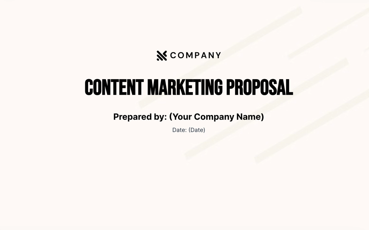 a content marketing proposal is prepared by your company name and date .