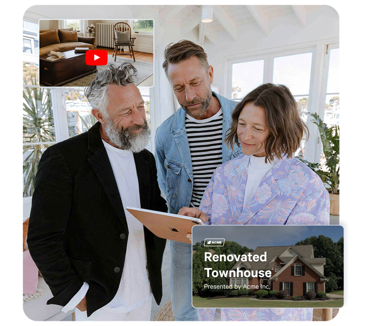 Three people viewing a tablet with pop-up video previews showing a home interior and a "Renovated Townhouse presented by Acme Inc."