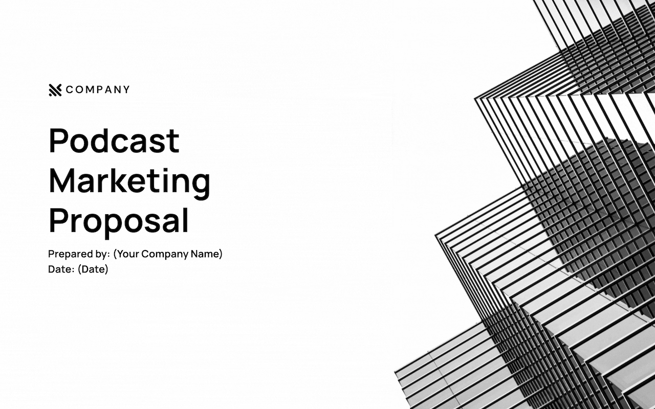 a podcast marketing proposal template with a black and white photo of a building .