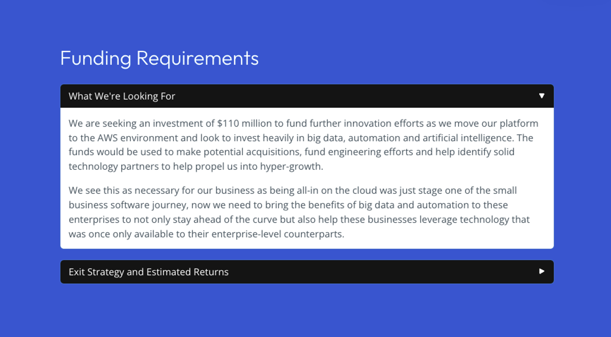 a page that says funding requirements what we 're looking for and exit strategy and estimated returns