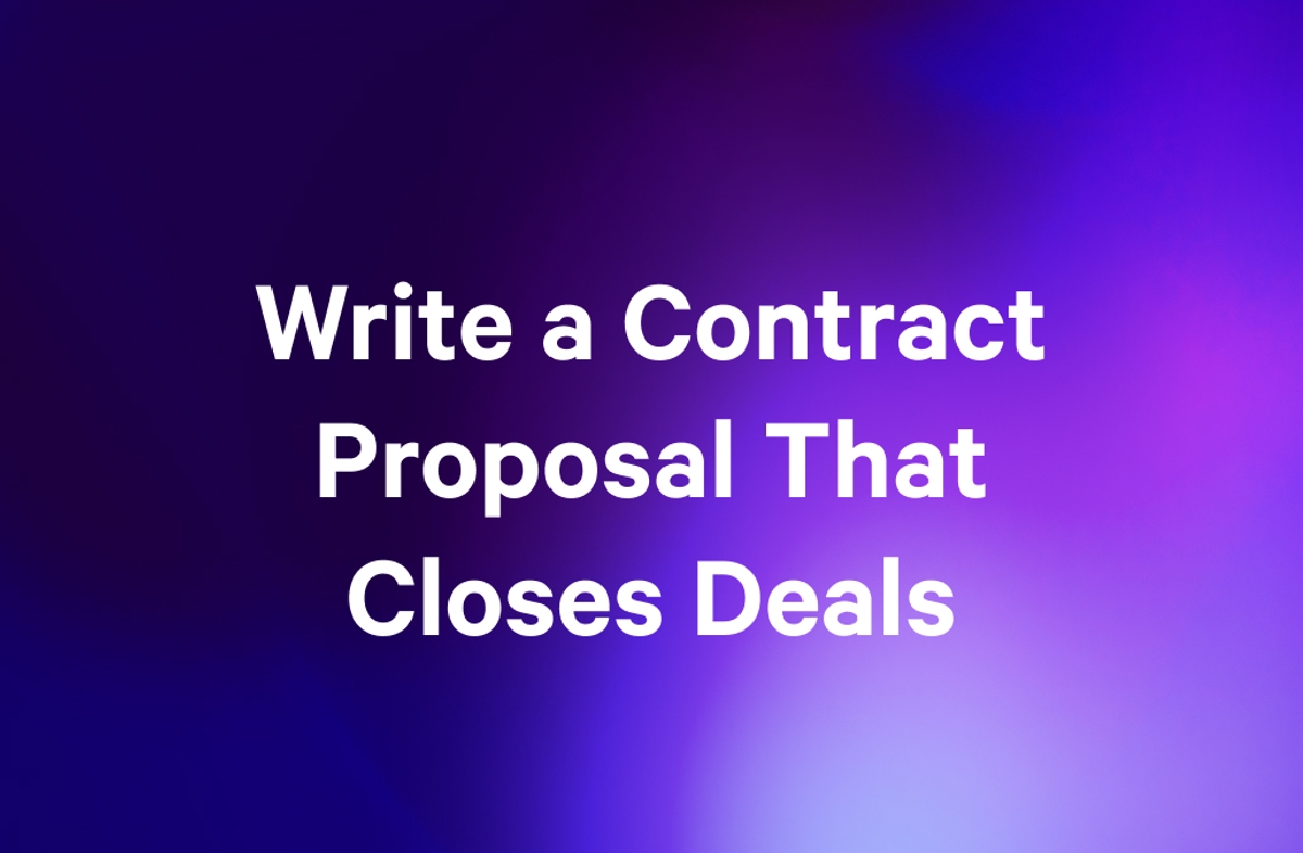 a purple background with the words `` write a contract proposal that closes deals ''