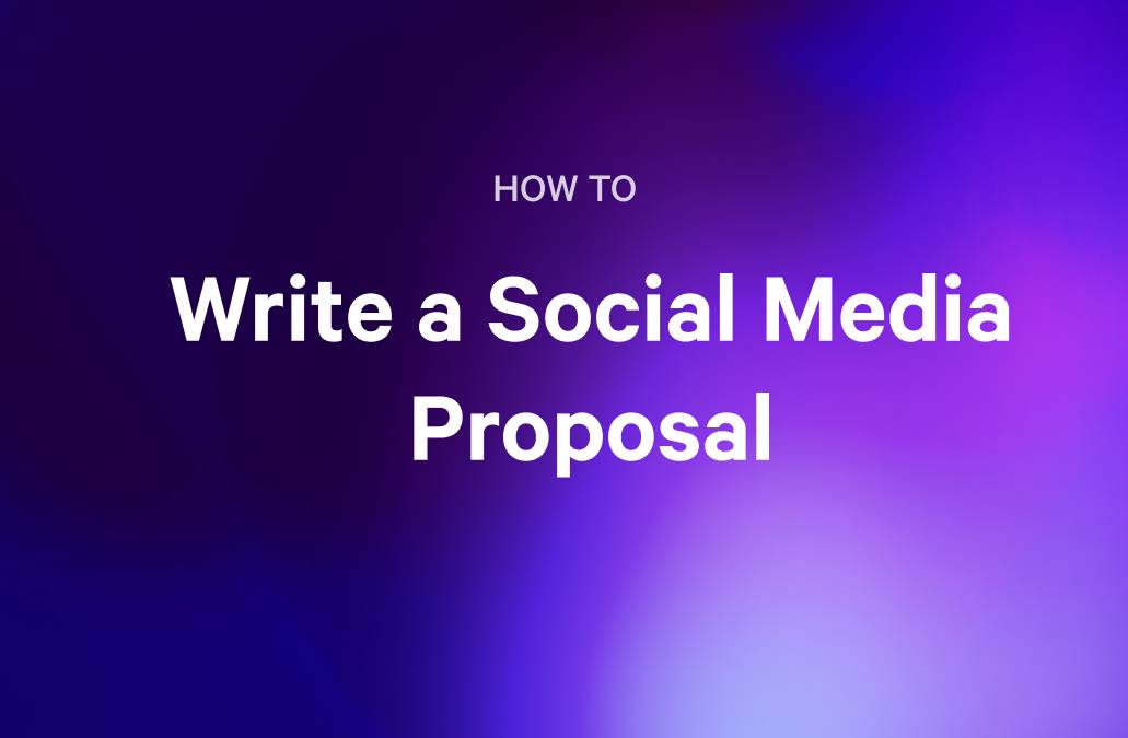 how to write a social media proposal on a purple background
