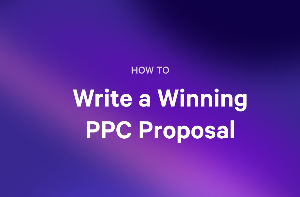 how to write a winning ppc proposal on a purple background