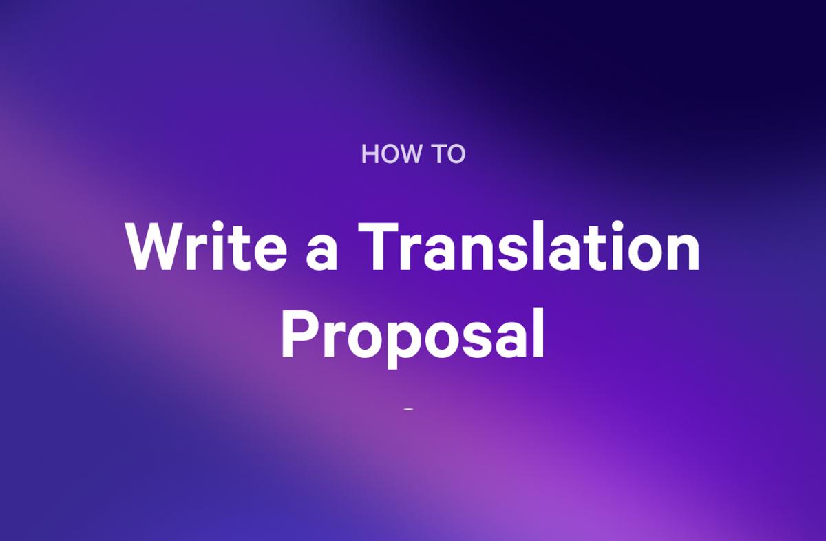 HOW TO Write a Translation Proposal text on a purple background.