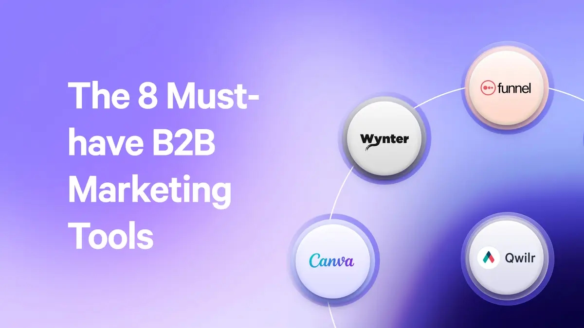 the 8 must-have b2b marketing tools are shown on a purple background .