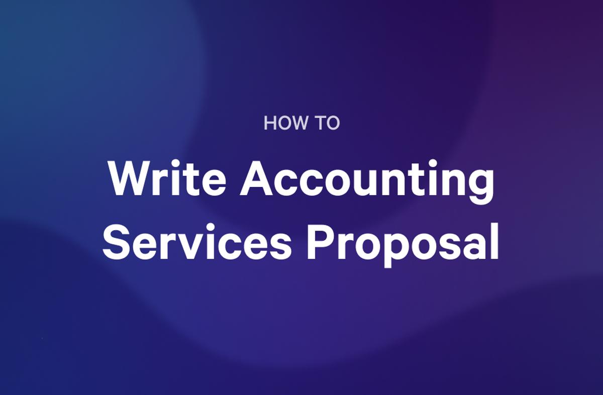 a purple background with the words `` how to write accounting services proposal '' written on it .