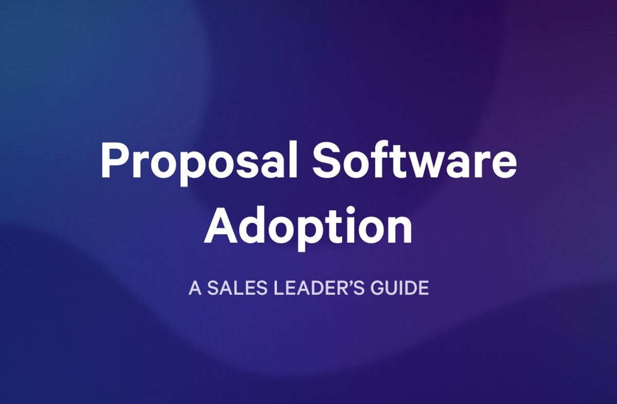 a sales leader 's guide to proposal software adoption