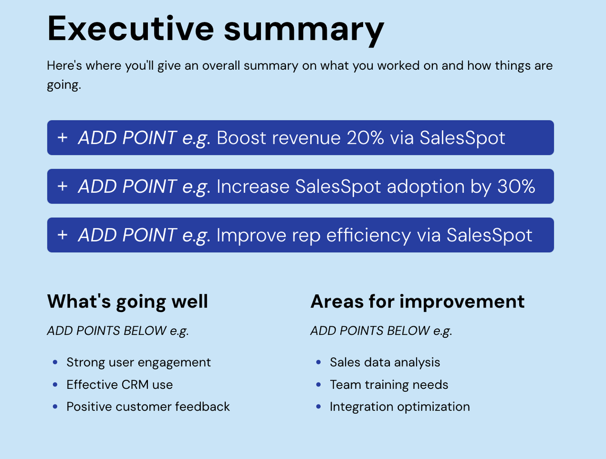 an executive summary shows where you 'll give an overall summary on what you worked on and how things are going