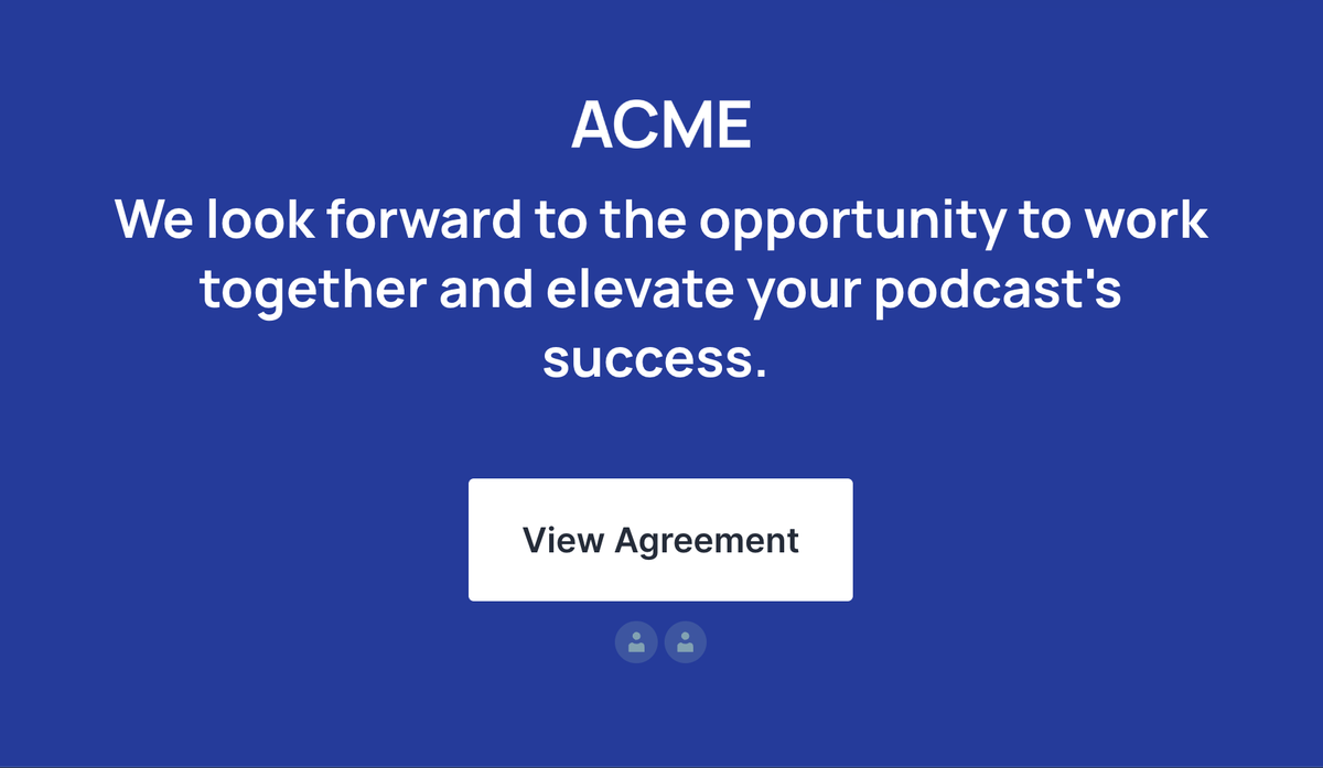 a blue screen that says acme and says we look forward to the opportunity to work together and elevate your podcast 's success