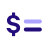 A dollar sign next to an equals sign.