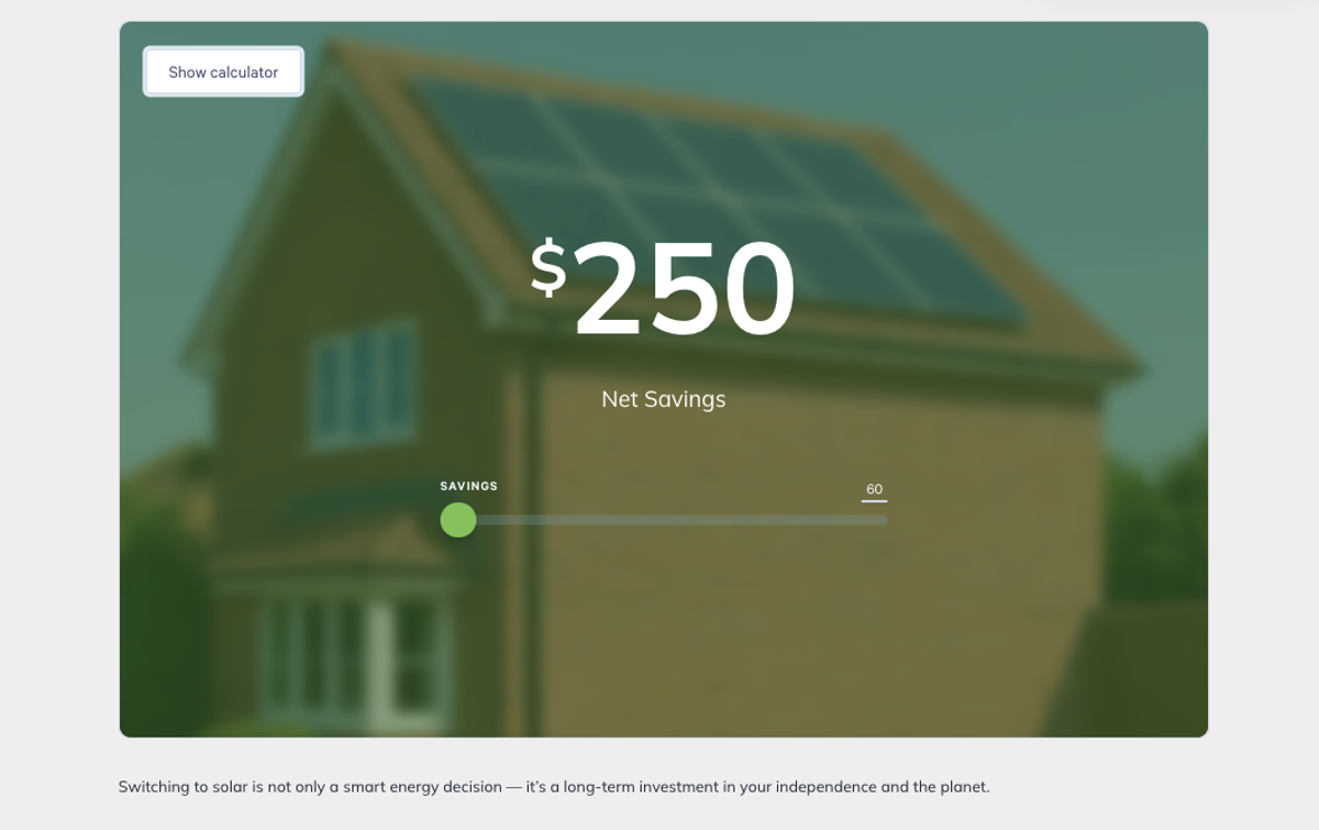 a screen shows a house with solar panels and says $ 250 net savings