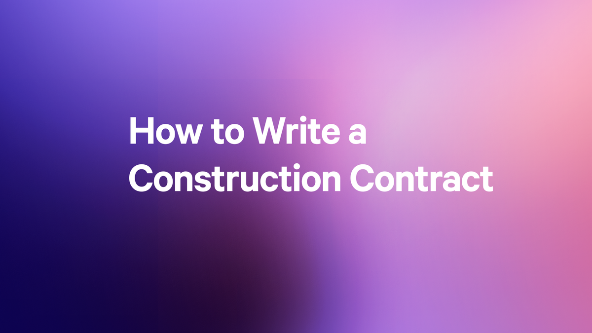 a purple background with the words how to write a construction contract