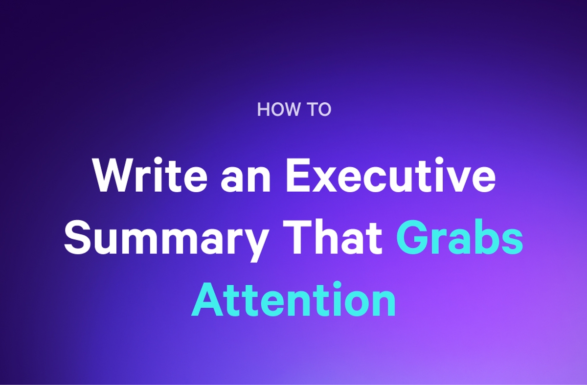 Text on a gradient purple background reads: "HOW TO Write an Executive Summary That Grabs Attention".