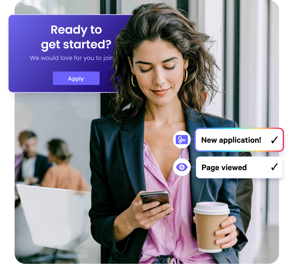 Create a unique candidate experience with real-time insights