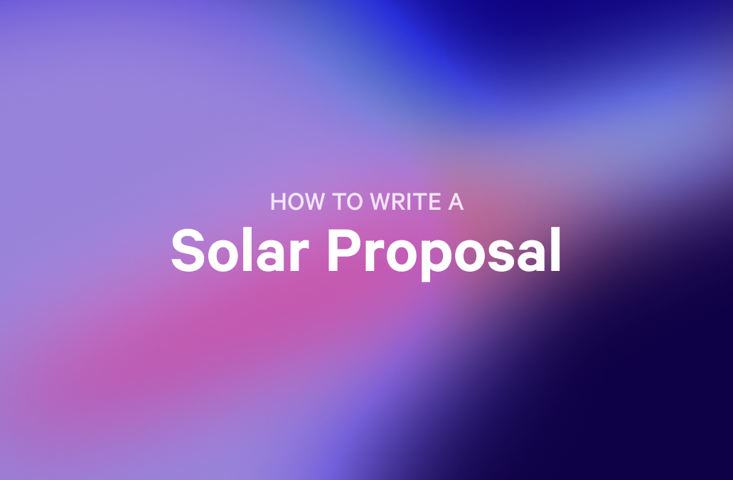 how to write a solar proposal is written on a purple background