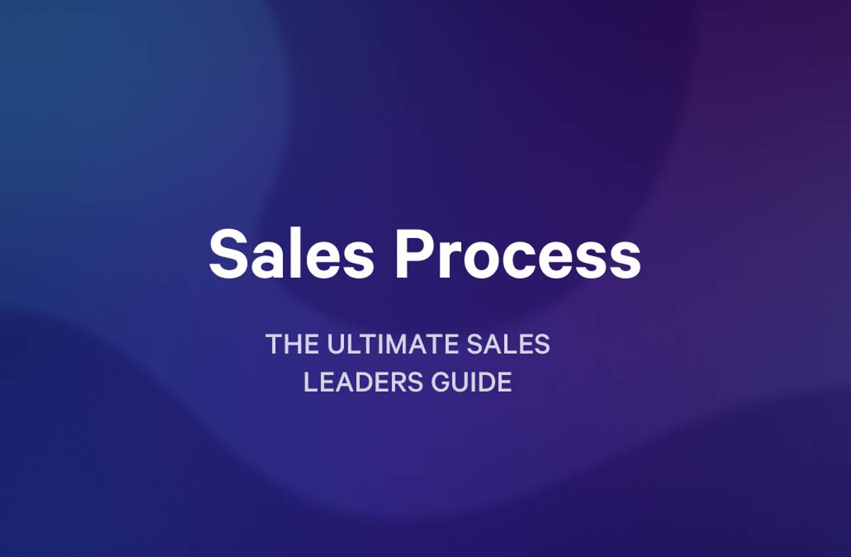 Sales Process: THE ULTIMATE SALES LEADERS GUIDE on a blue and purple background.