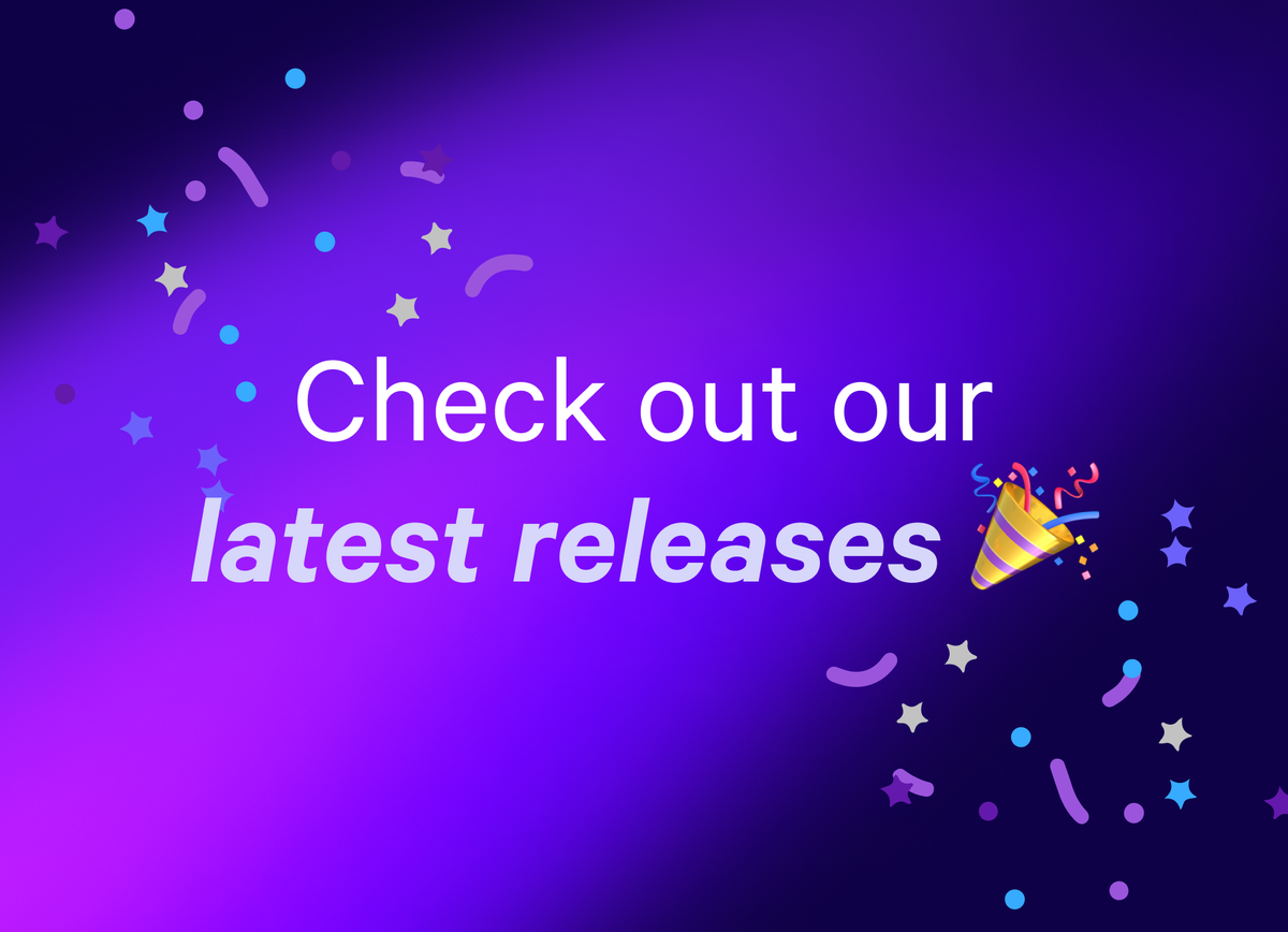 Text: "Check out our latest releases" with confetti and a party popper on a purple background.