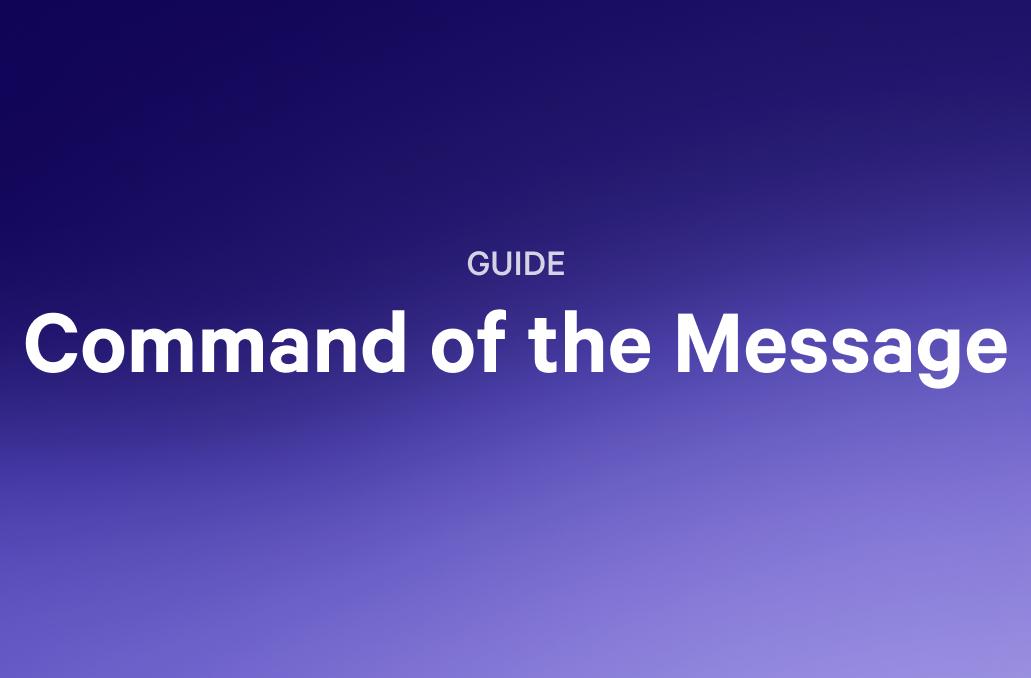 a purple background with the words `` command of the message '' written on it .