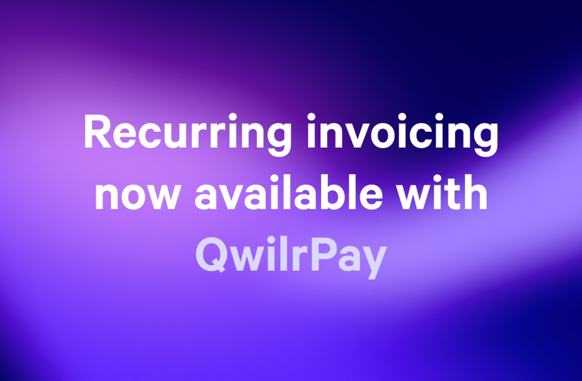 a purple background with white text that says recurring invoicing now available with qwilpay .