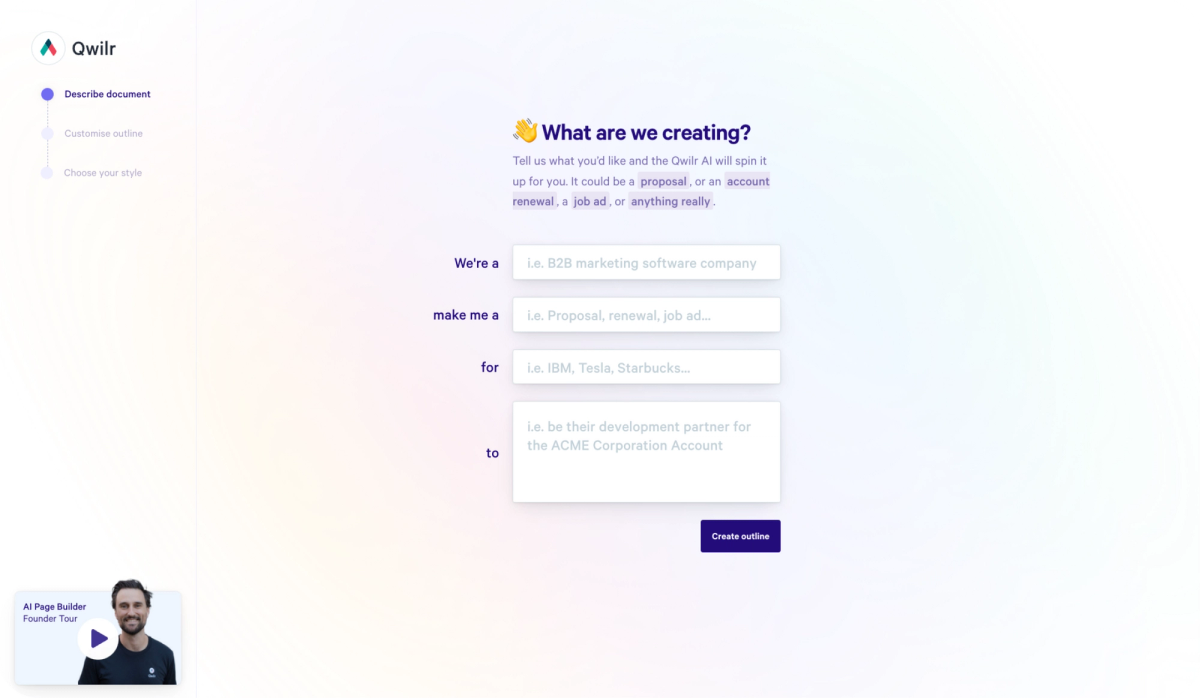 Qwilr AI document builder interface titled "What are we creating?", showing input fields for company type, document type, client, and purpose, with a "Create outline" button and a founder tour video thumbnail.