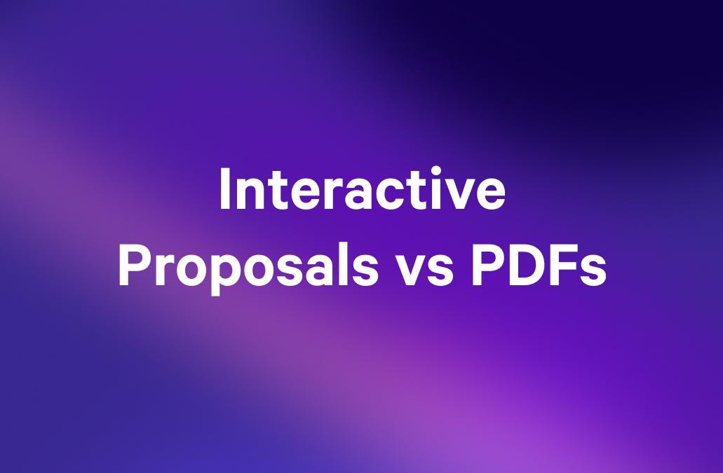 Interactive Proposals vs PDFs