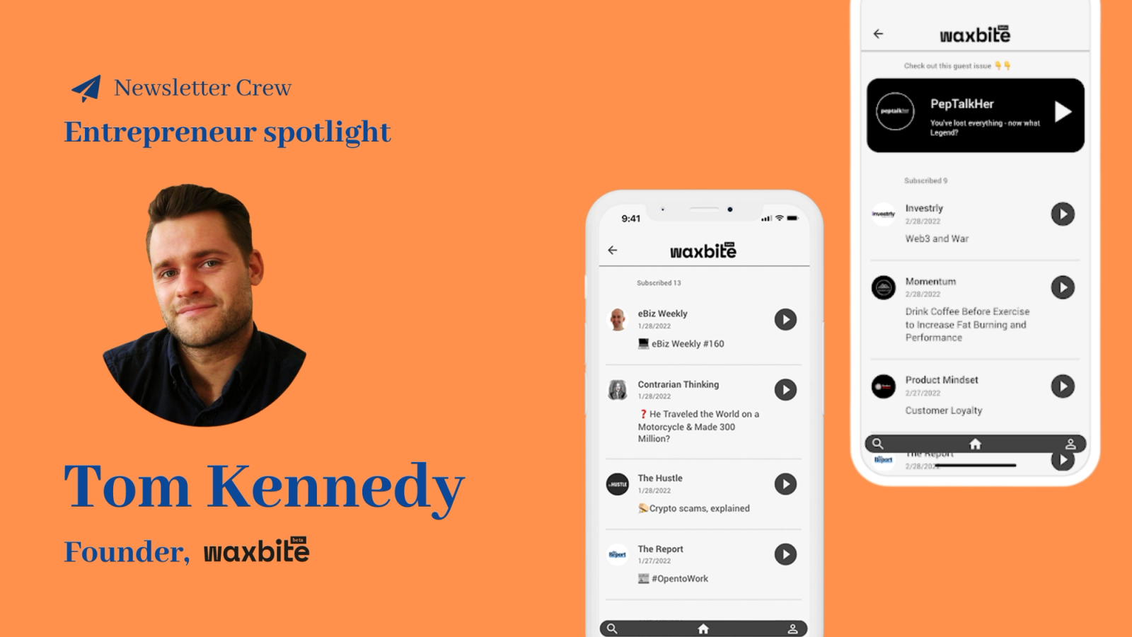 Entrepreneur spotlight: Tom Kennedy is giving newsletters a voice
