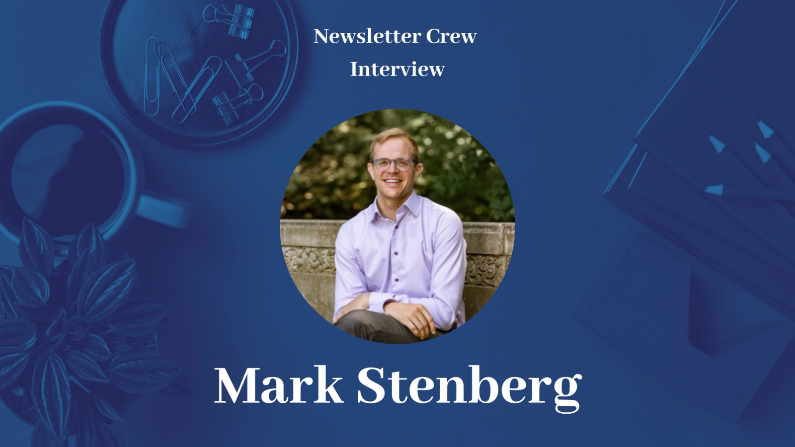 Media gazing with Mark Stenberg