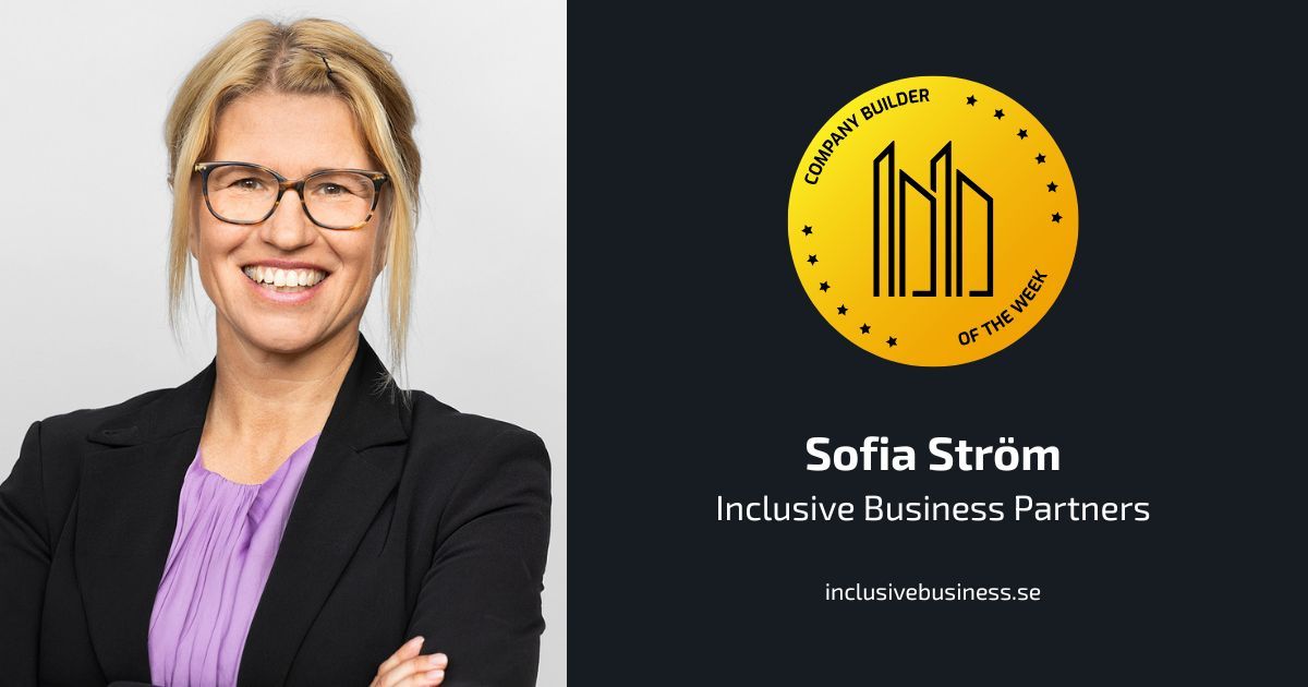 Company builder of the week: Sofia Ström bridges the gap between capital and real change