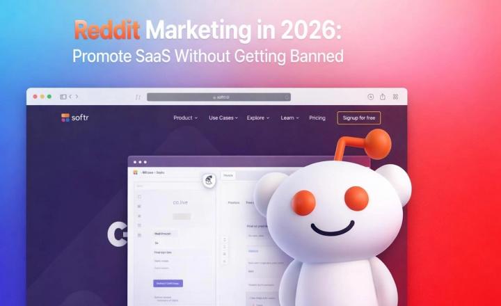 Reddit Marketing in 2026 for SaaS Founders