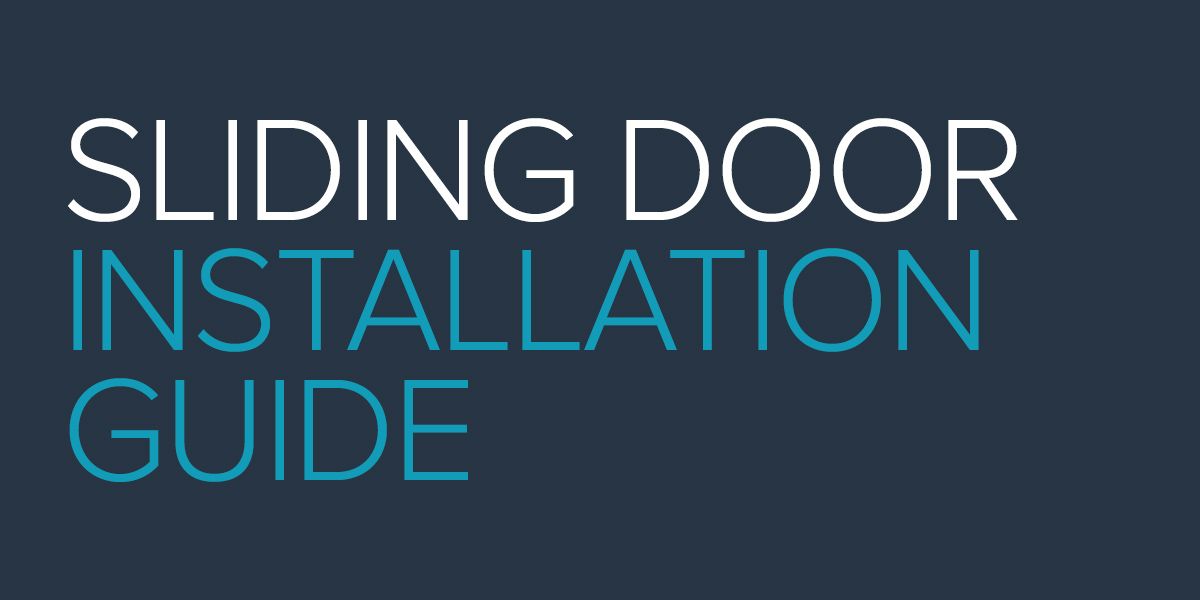 Sliding Door Installation Guide