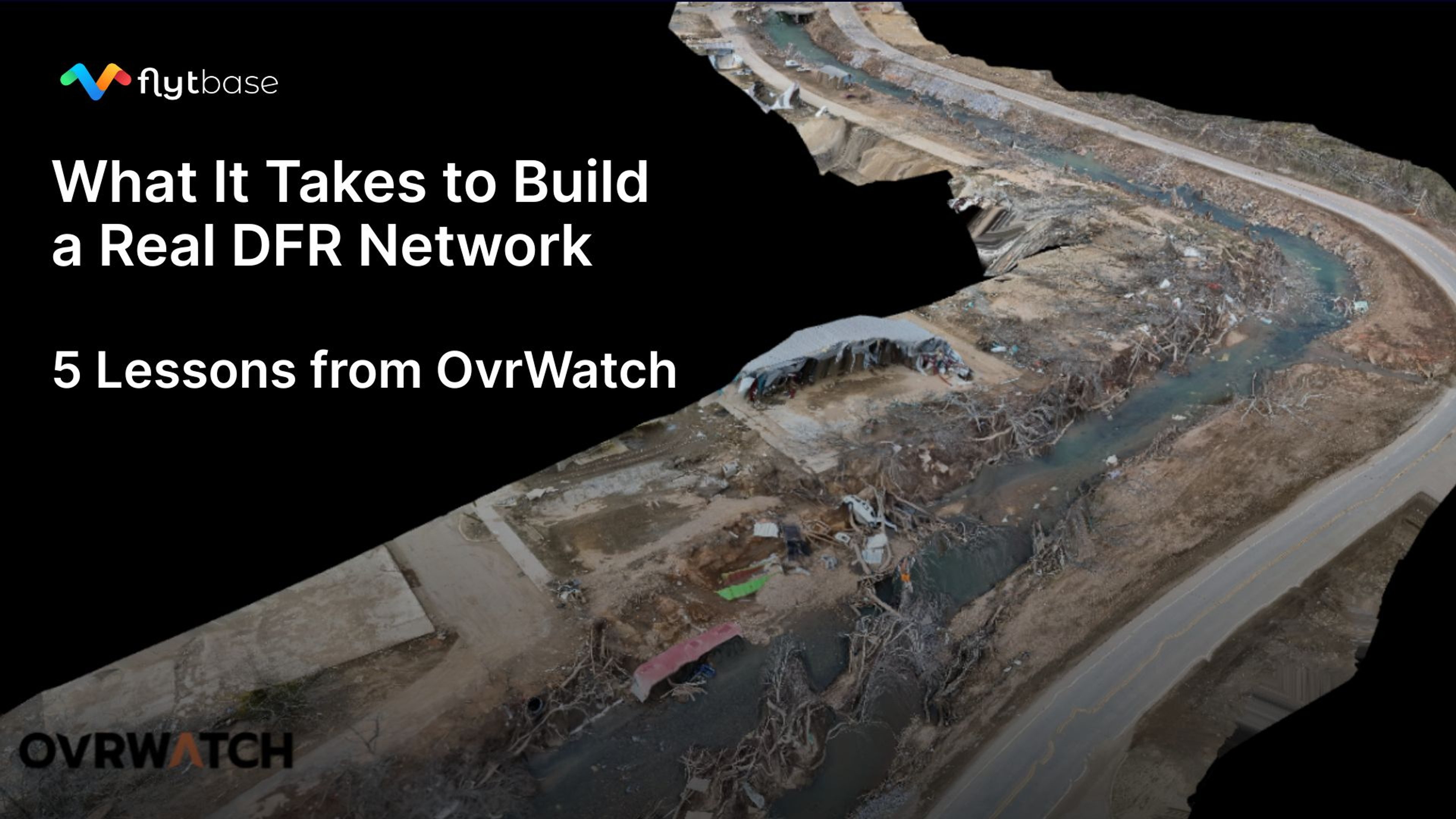 ما يلزم لبناء شبكة DFR حقيقية - 5 دروس من OvrWatch