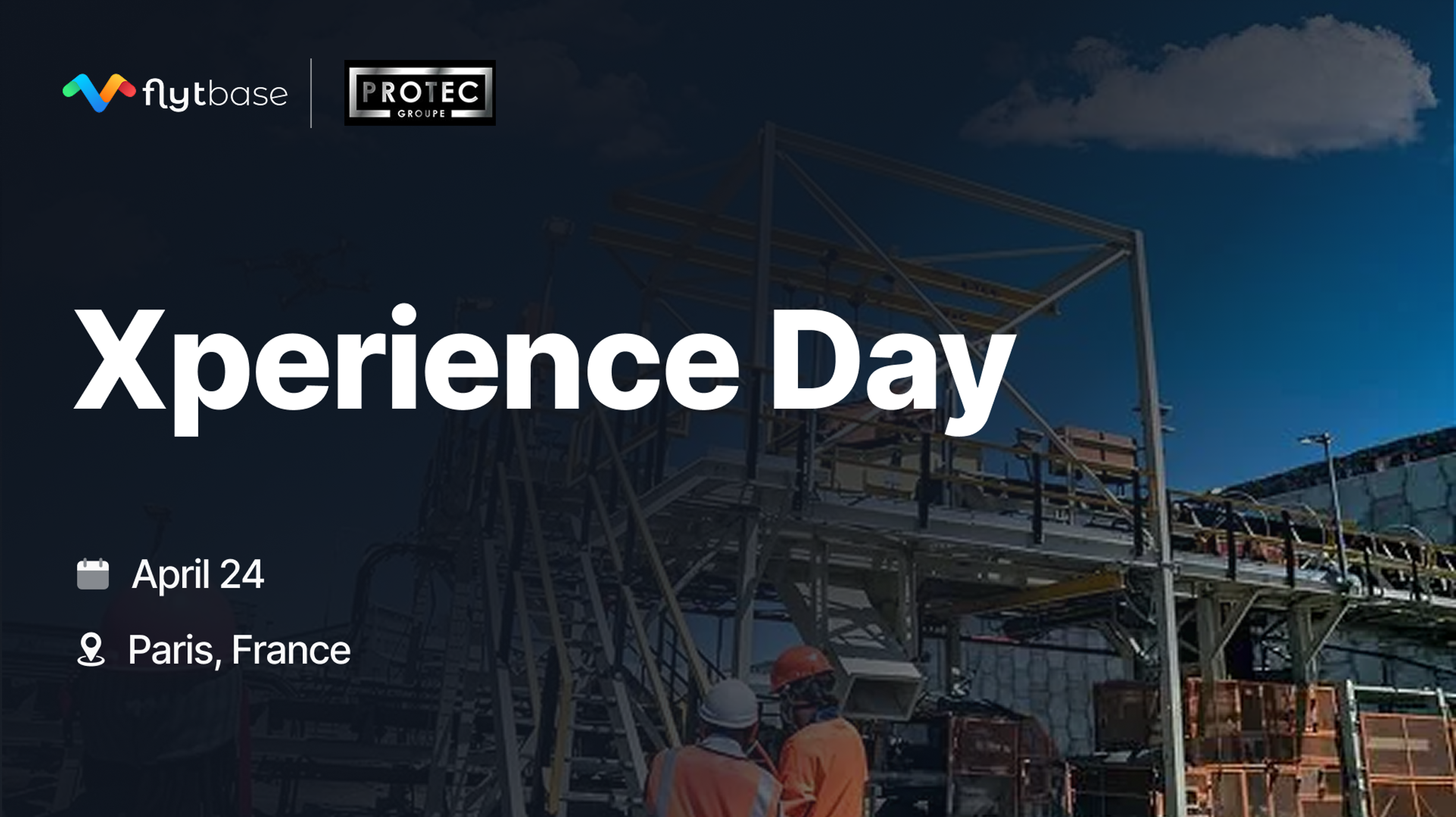 Xperience Day - Groupe Protec