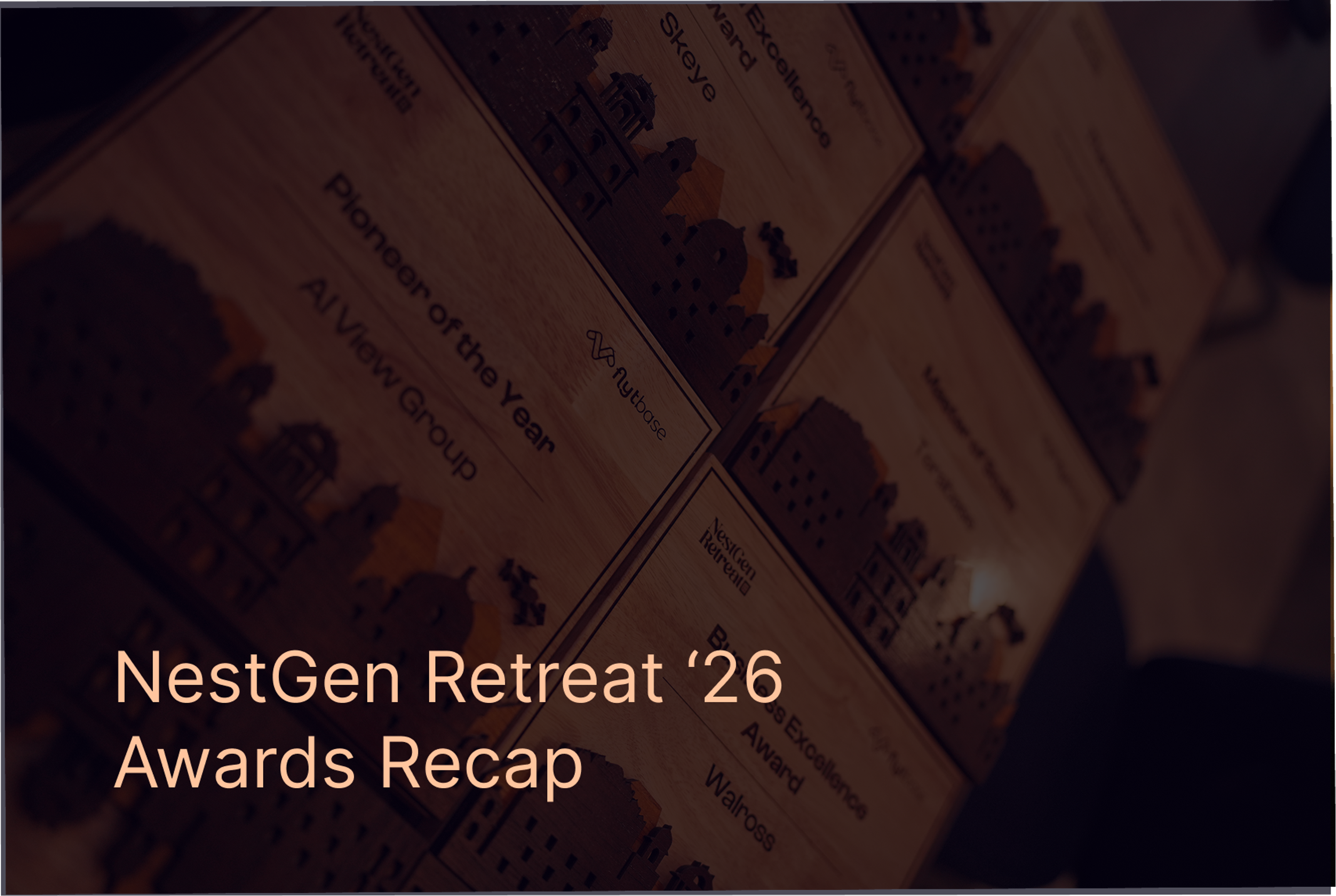 ملخص جوائز مؤتمر NestGen Retreat '26